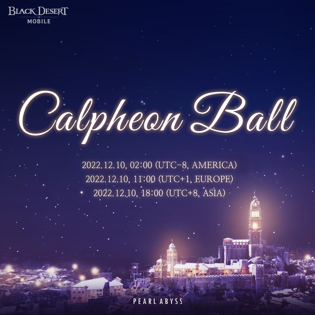 [ANNOUNCEMENTS] An Invitation to Calpheon Ball Black Desert Mobile